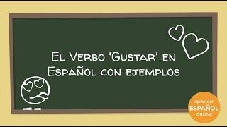 The Verb 'Gustar' in Spanish for Beginners - Real Life Examples