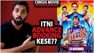 Cirkus Advance Booking Report 2 | Cirkus Movie Day 1 Box Office Collection India And Worldwide