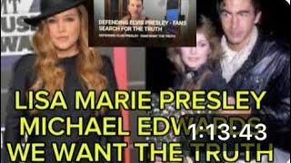 Justice for Lisa Marie Presley - Michael Edwards what happened ?