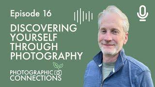 Ep16 - Chris Murray: Discovering Yourself Through Photography