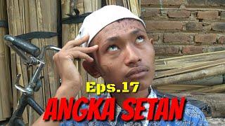 Angka Setan Eps 17 (Part 1)