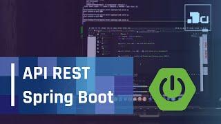 Desarrollar Api Rest con Java Spring Boot, explicación completa en 20 min.