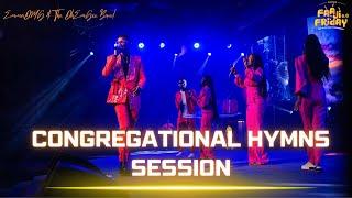 CONGREGATIONAL HYMNS SESSION #OhEmGeeFaajiFriday6 | EmmaOMG & The OhEmGee Band