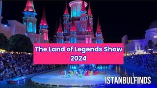 The Land of Legends Show 2024 Antalya #antalya #belek #turkey #türkiye #türkei #анталия #анталія