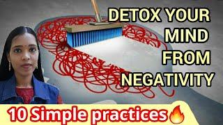 10 எளிமையான பயிற்சிகள்|Detox your Mind from Negativity|Psychology series|Tharcharbu vazhkai|Tamil