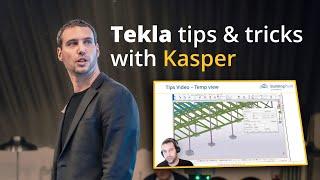 Tekla Tips & Tricks - Kasper, Tekla User Day 2023