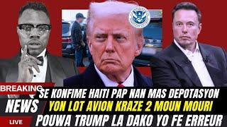 TET CHAJE GOUVENMAN TRUMP LA DAKO YO FE ERREUR,YON LOT AION TONBE ,HAITI PA LADANL