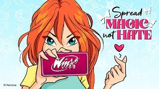 Winx Club - Spread Magic not Hate