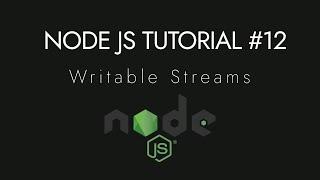 Node.js Crash Course Tutorial #12 - Writable Streams