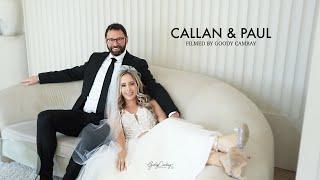 Callan + Paul | Ready For You  | Filmed by @GoodyCambaychannel