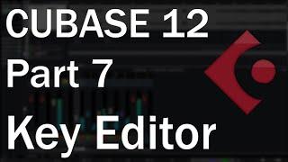 Cubase 12 Tutorial (Part 7) – Writing MIDI and Editing with the Key Editor/Piano Roll