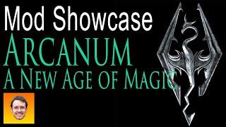 ARCANUM - A NEW AGE OF MAGIC. Powerful spell combos! Skyrim Mod Showcase.