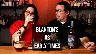 Blanton's vs Early Times