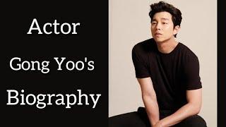 Biography of actor Gong Yoo ️