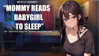 “Mommy Reads Babygirl to Sleep” F4F [Good Girl] [Baby Talk] [SleepAid] [Bedtime Story]