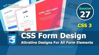 CSS Form Design For Styling HTML Form Session 27 | Tutor Pratik