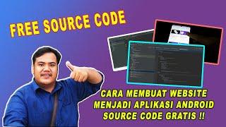 How to make a website into an Android application with free source code