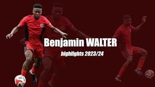 Benjamin WALTER | highlights 2023/24