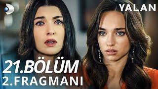 Yalan 21. Bölüm 2. Fragman | “ Ben Artık Doğruları Duymak İstiyorum “