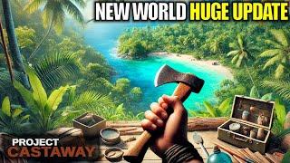 LOVE This Game Update for so Many Reasons | Project Castaway Gameplay | Part 1