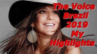 The Voice Brazil 2019 - My Highlights