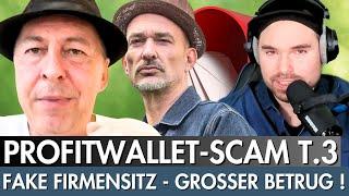 ProfitWallet Betrug. Fake Firmensitz - Warum Janich & Co es gewusst haben müssen, was sie bewerben!