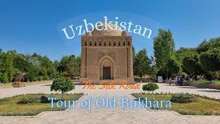 Let me Show You Around the Old Town of Bukhara, Uzbekistan.