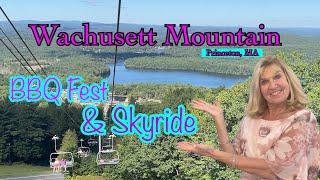 Wachusett Mountain BBQ Fest and Skyride Adventure