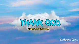 AWVIL - Thank God ft Barreto