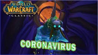 World of Warcraft: Classic - Coronavirus (Нечистотон Змейталак)