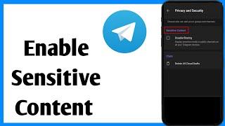 How To Unblock Sensitive Content on Telegram Android | How To Enable Sensitive Content On Telegram