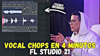 APRENDE A HACER VOCAL CHOPS EN 4 MINUTOS!!  | FL Studio Tutorial