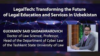 LegalTech: Transforming the Future of Legal Education and Services in Uzbekistan