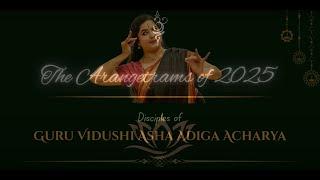 2025 Arangetrams of Disciples of Guru Vidushi Asha Adiga Acharya