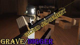 Roblox Grave/Digger - Gilded Judgement Mastery