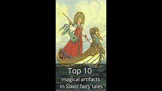 Top 10 magical artifacts in Slavic fairy tales #shorts