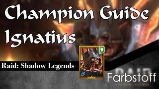 Raid: Shadow Legends - Champion Guide - Ignatius