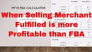 When Selling Merchant Fulfilled is more Profitable than FBA
