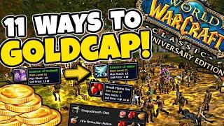 11 Ways To Get GOLDCAPPED in Classic WoW!