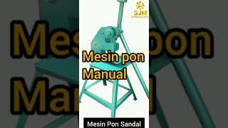 Mesin pon manual, mesin senggot, mesin potong, mesin pon sandal, mesin pemotong spon sandal