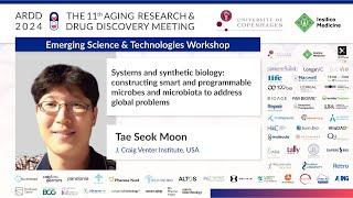 Tae Seok Moon at ARDD2024: Systems and synthetic biology