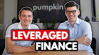 LEVERAGED FINANCE: Überblick, Arbeitsalltag & Karrierechancen