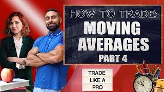 How To Trade (LIVE): Moving Averages | Identifying Trends with Moving Averages Part 4 August 22 LIVE