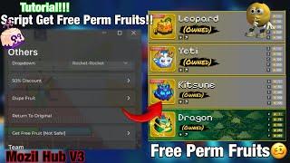 TUTORIAL Get Free Perm Fruit Script Blox Fruits [] - Mozil Hub | TRADE SCAM | STEAL FRUIT | KEYLESS