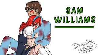 SAM WILLIAMS (Primo de Sally Williams) | Creepypasta Draw My Life