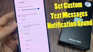 Samsung Galaxy Z Flip 5: How to Set Custom Text Messages Notification Sound