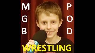 MGB WRESTLING PODCAST 034