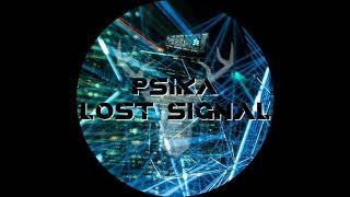 PSIKA - Lost Signal