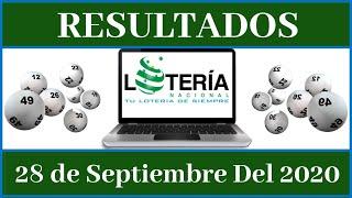 Resultados de la loteria Nacional Noche de hoy 28 de Septiembre del 2020