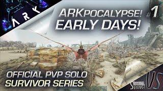 ARKpocalypse Official PVP | Surviving Solo | ARK Survival Evolved